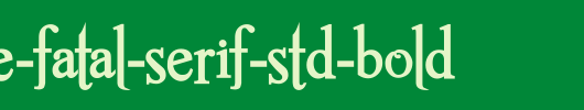 Romance-Fatal-Serif-Std-Bold.ttf 好看的英文字体