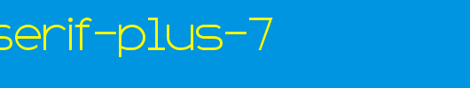 Sans-Serif-Plus-7.ttf是一款不错的英文字体下载