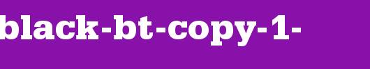 Serifa-Black-BT-copy-1-.ttf是一款不错的英文字体下载