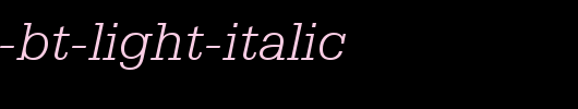 Serifa-Lt-BT-Light-Italic.ttf是一款不错的英文字体下载