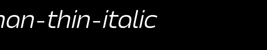 Smoolthan-Thin-Italic.otf是一款不错的英文字体下载