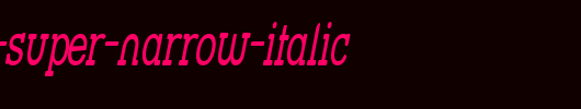 Street-Slab-Super-Narrow-Italic.ttf是一款不错的英文字体下载