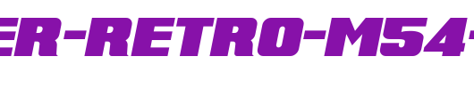 Super-Retro-M54-Italic.ttf是一款不错的英文字体下载