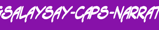 Tagapagsalaysay-Caps-Narrator-BoldItalic.ttf类型，T字母英文