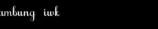 Tegak-Bersambung_IWK.ttf类型，T字母英文