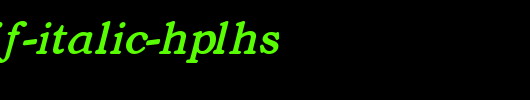 Text-Serif-Italic-HPLHS.ttf类型，T字母英文