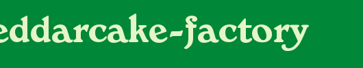 The-CheddarCake-Factory.ttf类型，T字母英文