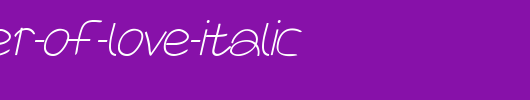 The-Power-Of-Love-Italic.ttf类型，T字母英文