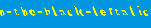 Through-The-Black-Leftalic.otf类型，T字母英文