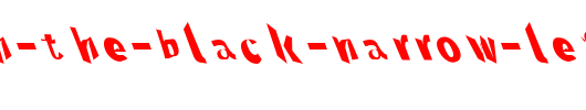 Through-The-Black-Narrow-Leftalic.otf类型，T字母英文