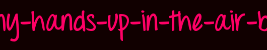 Throw-My-Hands-Up-in-the-Air-Bold.ttf类型，T字母英文