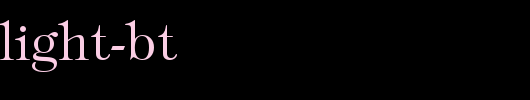 Tiffany-Light-BT.ttf类型，T字母英文