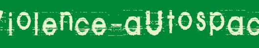 Tom-Violence-AUTOSPACED-.ttf类型，T字母英文