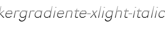 TomBeckerGradientE-Xlight-Italic.ttf类型，T字母英文
