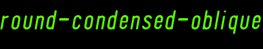 Tomato-Round-Condensed-Oblique.ttf类型，T字母英文