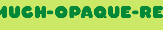 Too-Much-Opaque-Regular.ttf类型，T字母英文