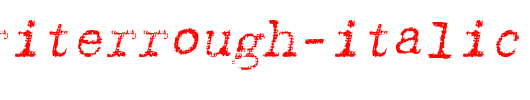 TypewriterRough-Italic.ttf类型，T字母英文
