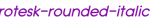 Typo-Grotesk-Rounded-Italic.otf类型，T字母英文