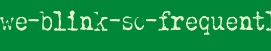 Why-do-we-blink-so-frequently-_英文字体