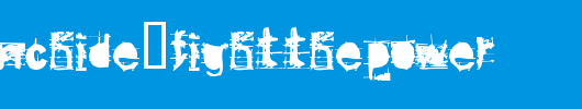 disenfranchide-fightthepower.ttf