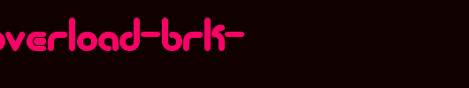 techno-overload-BRK-.ttf类型，T字母英文