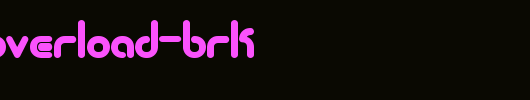 techno-overload-BRK.ttf类型，T字母英文