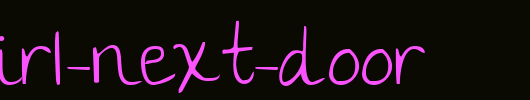 the-girl-next-door.ttf类型，T字母英文