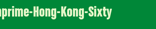 Chalet-Comprime-Hong-Kong-Sixty_英文字体