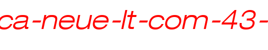 Helvetica-Neue-LT-Com-43-Light-Extended-Oblique.ttf