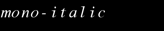 Roman-Mono-Italic.ttf 好看的英文字体